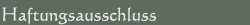 Haftungsausschluss